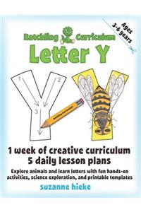 Hatchling Curriculum Letter Y