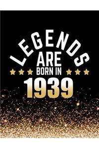Legends Are Born in 1939