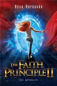 The Faith Principle II