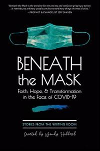 Beneath the Mask