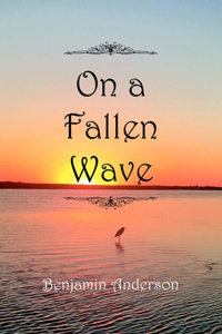 On a Fallen Wave
