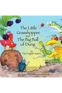 Story Time for Kids with NLP by the English Sisters: The Little Grasshopper and the Big Ball of Dung: The Little Grasshopper and the Big Ball of Dung