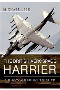 The British Aerospace Harrier: A Photographic Tribute