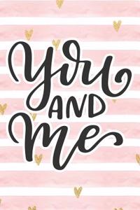 You and Me