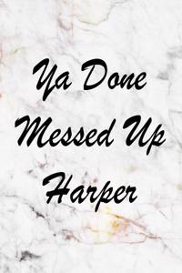 YA Done Messed Up Harper