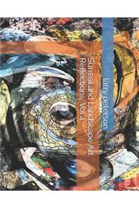Surreal and Landscape Art Reflections, Vol 4