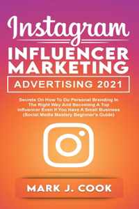 Instagram Influencer Marketing Adversiting 2021