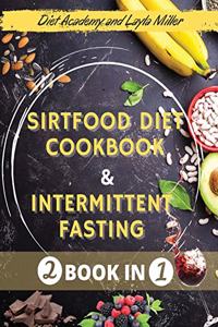 Sirtfood Diet for Beginners And Intermittent Fasting 16 8 + 5 2 method