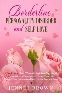 Borderline Personality Disorder and Self-Love