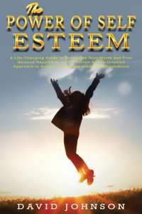 The Power of Self Esteem