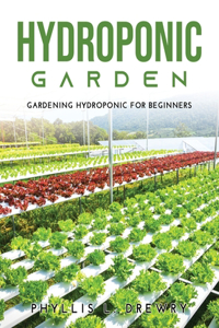 Hydroponic Garden