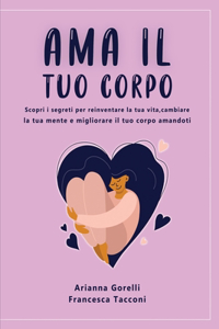 AMA Il Tuo Corpo
