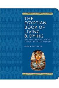 Egyptian Book of Living and Dying