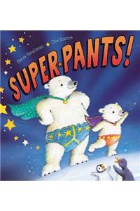 Super Pants!