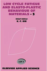 Low Cycle Fatigue and Elasto-Plastic Behaviour of Materials--3