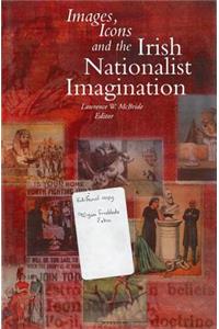 Images Icons and the Irish Nationalist Imagination