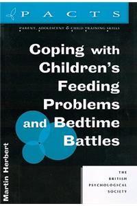 Coping with Children's Feeding Problems and Bedtime Battles