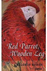 Red Parrot, Wooden Leg