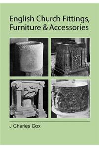 English Church Fittings, Furniture and Accessories