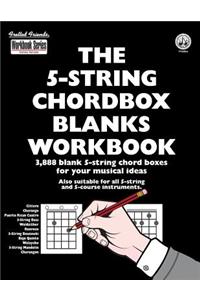 The 5-String Chordbox Blanks Workbook