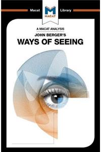 An Analysis of John Berger's Ways of Seeing