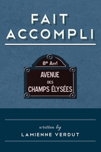 Fait Accompli