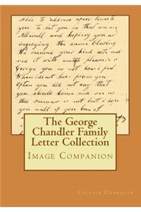 George Chandler Family Letter Collection Image Companion