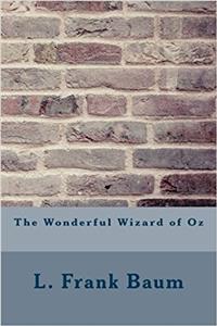 The Wonderful Wizard of Oz