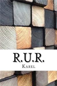 R.U.R.
