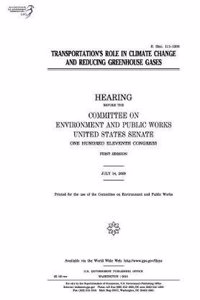 Transportation's Role in Climate Change and Reducing Greenhouse Gases