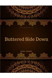 Buttered Side Down