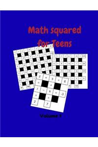 Math squared for Teens Volume 1