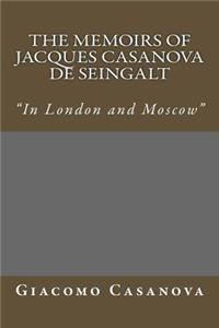 Memoirs of Jacques Casanova de Seingalt