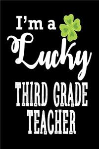 I'm a Lucky Third Grade Teacher