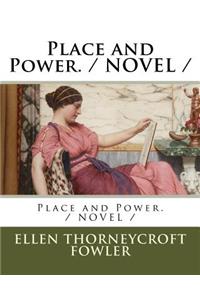 Place and Power. / NOVEL /