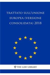 Trattato sull'Unione europea (versione consolidata) 2018