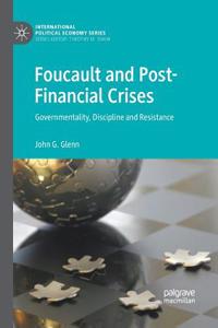 Foucault and Post-Financial Crises