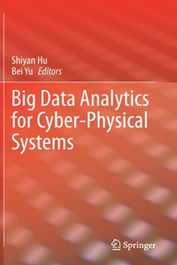 Big Data Analytics for Cyber-Physical Systems