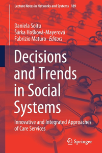 Decisions and Trends in Social Systems