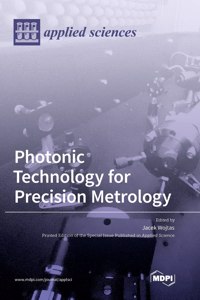 Photonic Technology for Precision Metrology