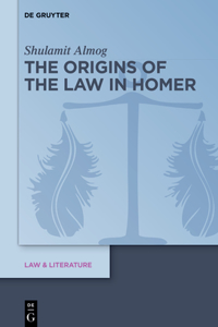 Origins of the Law in Homer