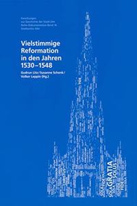 Vielstimmige Reformation in Den Jahren 1531-1548