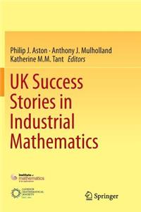 UK Success Stories in Industrial Mathematics