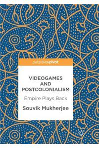 Videogames and Postcolonialism