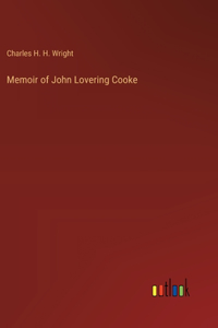 Memoir of John Lovering Cooke