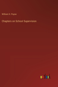 Chapters on School Supervision