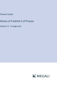 History of Friedrich II of Prussia