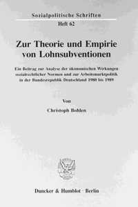 Zur Theorie Und Empirie Von Lohnsubventionen