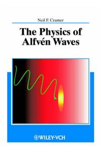 The Physics Of Alfven Waves