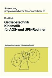 Getriebetechnik Kinematik Für Aos- Und Upn-Rechner